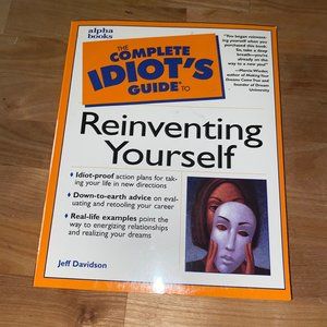 Complete Idiot's Guide to Reinventing Yourself Book, New